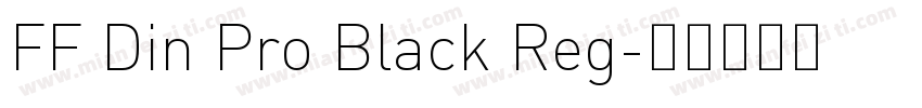 FF Din Pro Black Reg字体转换